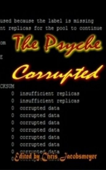The Psyche Corrupted