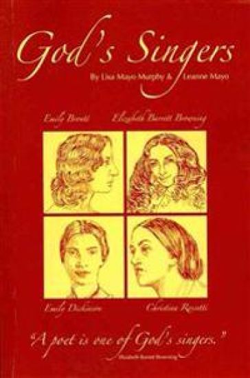 God's Singers: A poet is one of God's singers. Elizabeth Barrett Browning