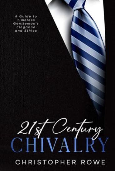 21st Century Chivalry