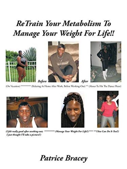 Retrain Your Metabolism to Manage Your Weight for Life!!