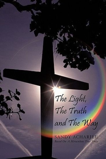 The Light, The Truth and The Way