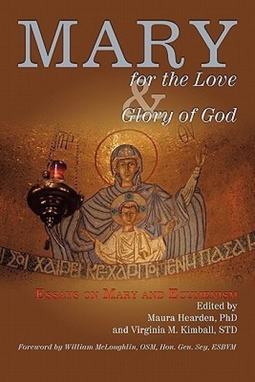 Mary for the Love and Glory of God
