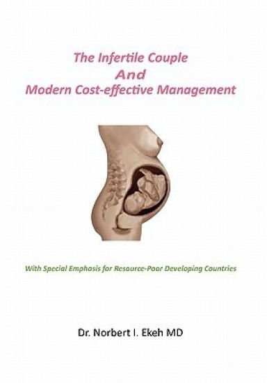 The Infertile Couple And Modern Cost-effective Management