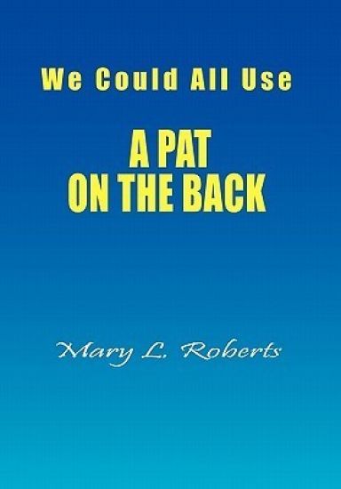 We Could All Use - A Pat on the Back
