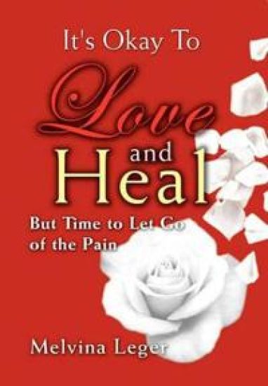 It's Okay to Love and Heal