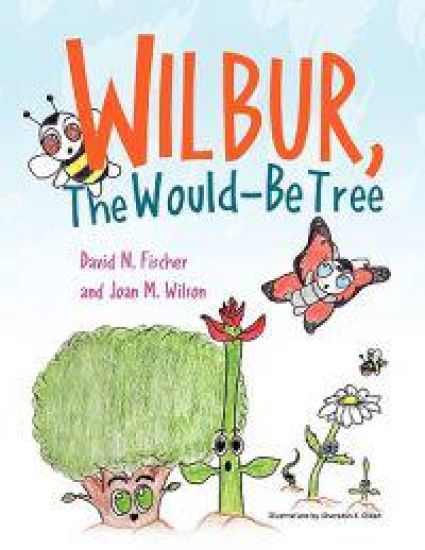 Wilbur, The Would Be Tree