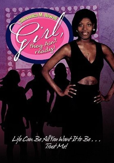 Girl, they Ain't ready!