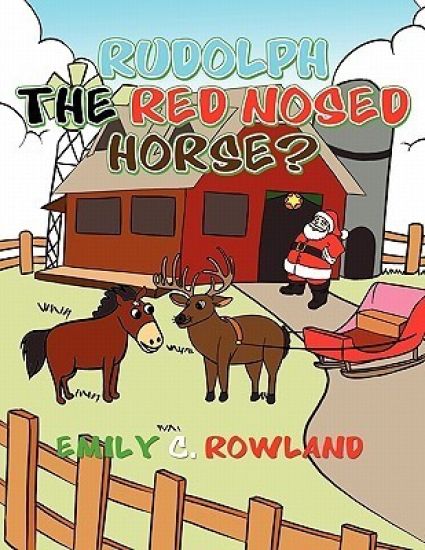 Rudolph the Red Nosed Horse
