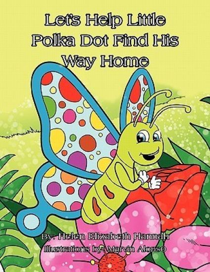 Let's Help Little Polka Dot Find His Way Home