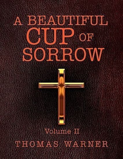 A Beautiful Cup of Sorrow