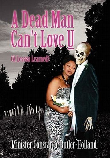 A Dead Man Can't Love U