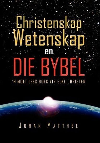Christenskap Wetenskap En Die Bybel