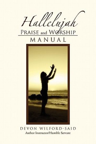 Hallelujah Praise and Worship Manual