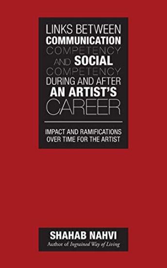Links Between Communication Competency and Social Competency During and After an Artist's Career