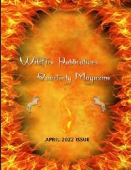 Wildfire Publications, LLC Quarterly Magazine April 2022 Issue