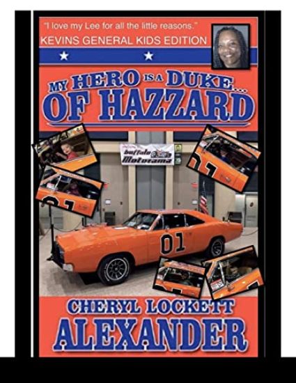 My Hero Is a Duke...of Hazzard Kevins General Kids Edition