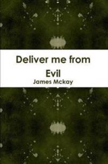 Deliver Me from Evil