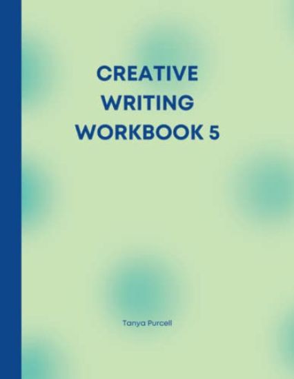 Creative Writing Workbook 5