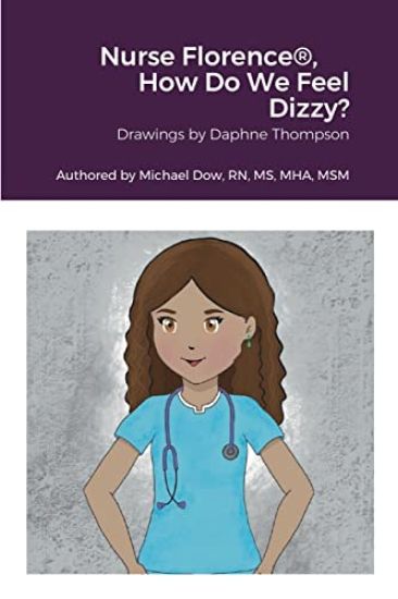 Nurse Florence(R), How Do We Feel Dizzy?