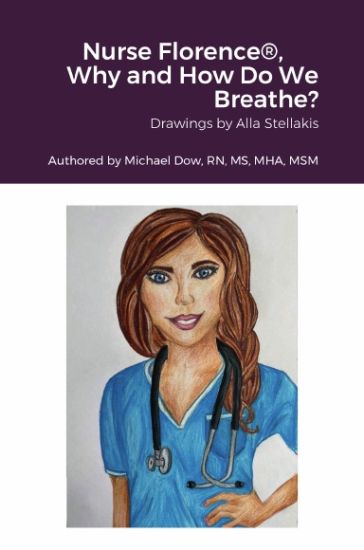 Nurse Florence(R), Why and How Do We Breathe?