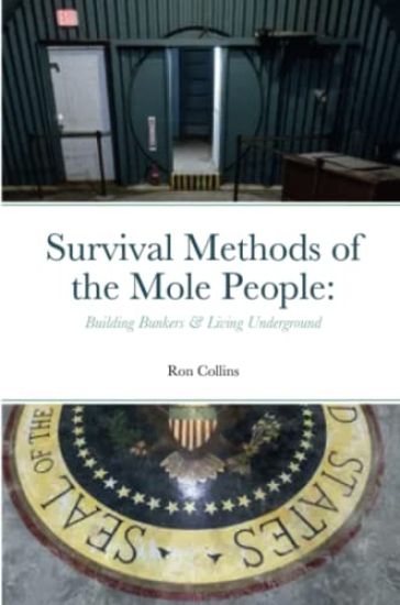 Survival Methods of the Mole People