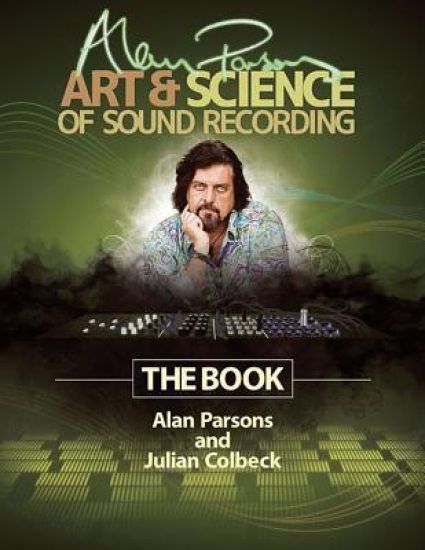 Alan Parsons' Art & Science of Sound Recording