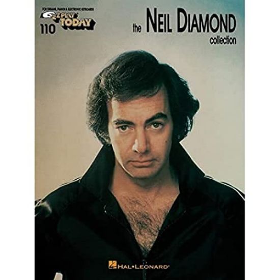 The Neil Diamond Collection: E-Z Play Today Volume 110
