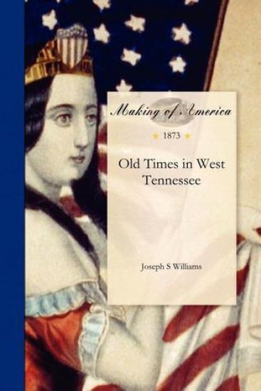 Old Times in West Tennessee
