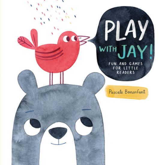 Play with Jay!: Fun and Games for Little Readers