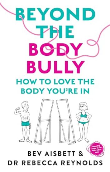 Beyond the Body Bully