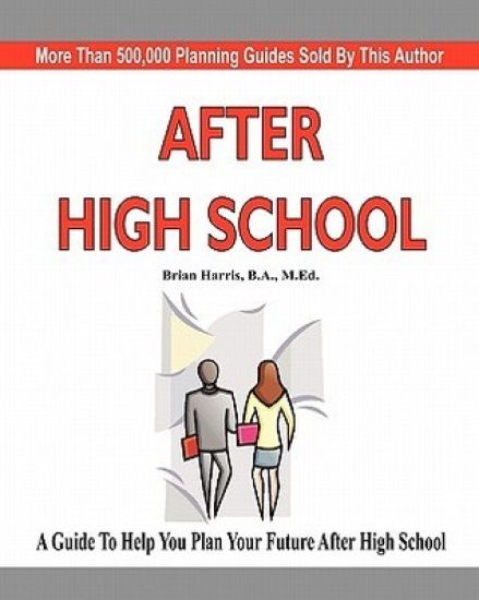 After High School: A guide that includes a self-scoring interest suvey, an informal assessment of abilities, and an informal assessment o