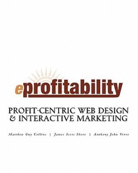 eProfitability: Profit-Centric Web Design & Interactive Marketing