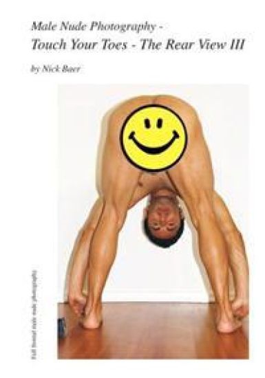 Male Nude Photography- Touch Your Toes - The Rear View III