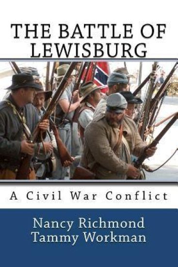 The Battle of Lewisburg: A Civil War Conflict