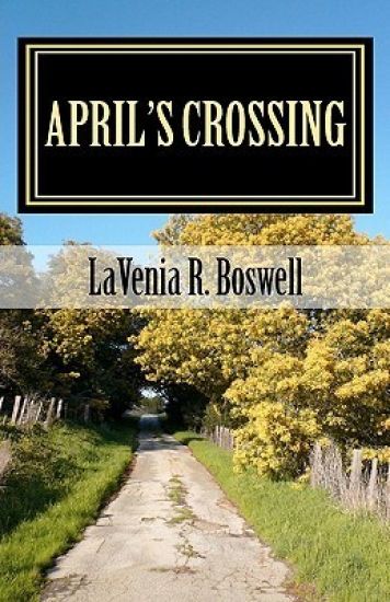 April's Crossing: A Crossings Saga