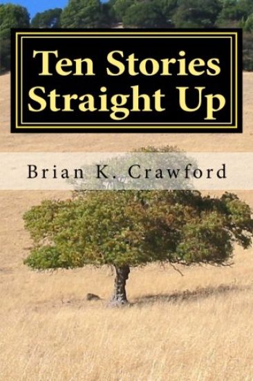 Ten Stories Straight Up