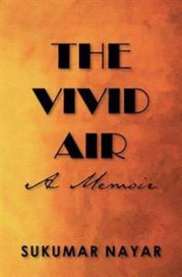 The Vivid Air: A Memoir