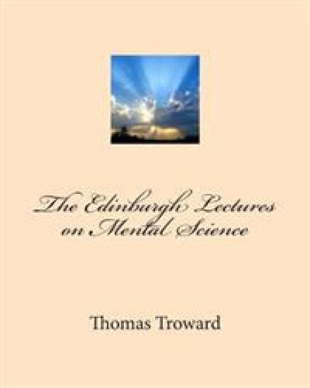 The Edinburgh Lectures on Mental Science