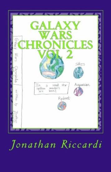 Galaxy Wars Chronicles Vol 2: Vol 2