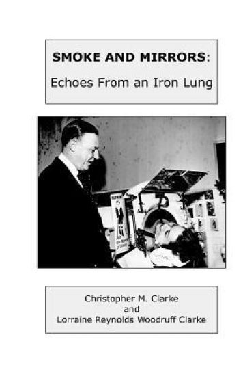 Smoke and Mirrors: Echoes From An Iron Lung