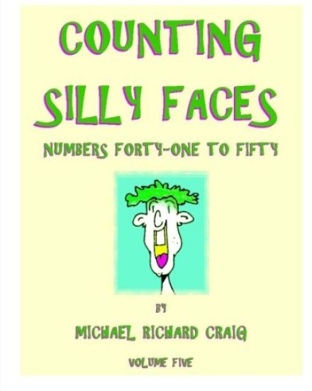 Counting Silly Faces: Numbers Forty-One to Fifty