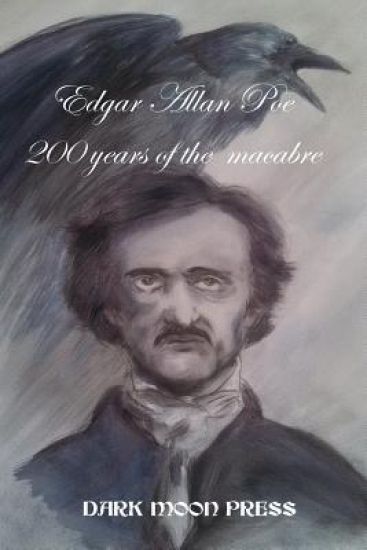 Edgar Allan Poe: 200 years of the macabre