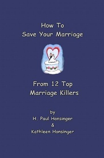 How To Save Your Marriage From 12 Top Marriage Killers