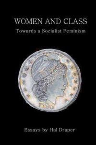 Women and Class: Toward a Socialist Feminism
