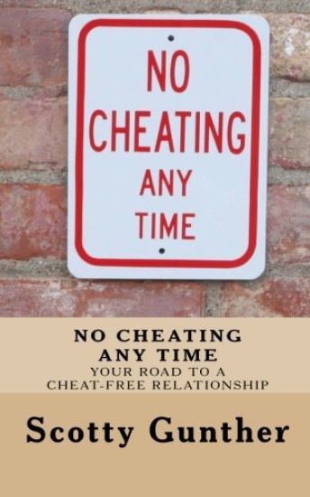 No Cheating anytime: Your road to a cheat-free relationship