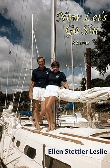 Now Let's Go Sin: A Memoir