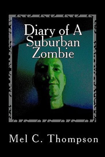 Diary of A Suburban Zombie