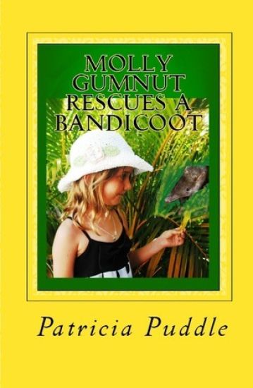 Molly Gumnut Rescues a Bandicoot: Adventures Of Molly Mavis Gumnut