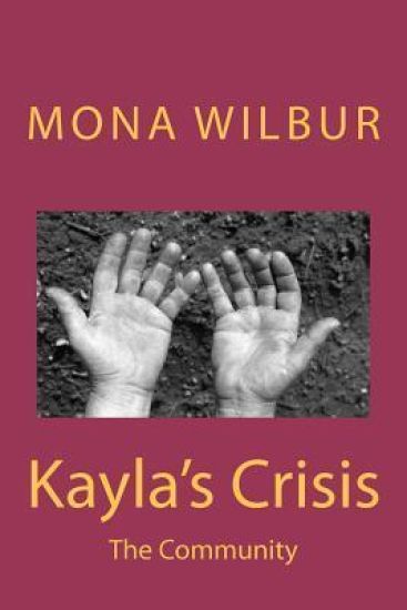 Kayla's Crisis: The Community