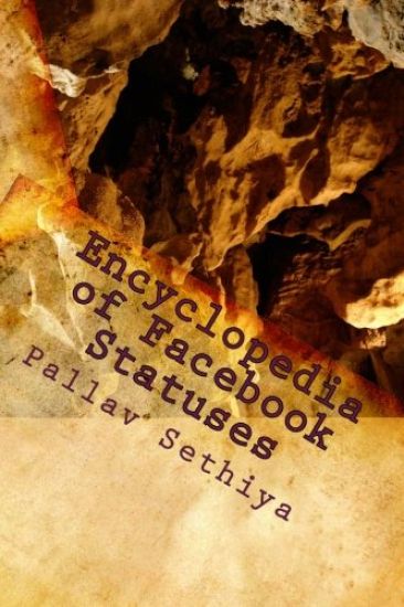 Encyclopedia of Facebook Statuses